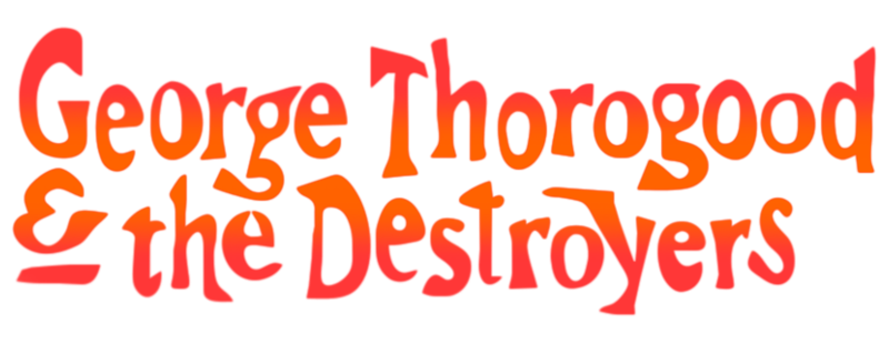 George Thorogood (& The Destroyers) Logo
